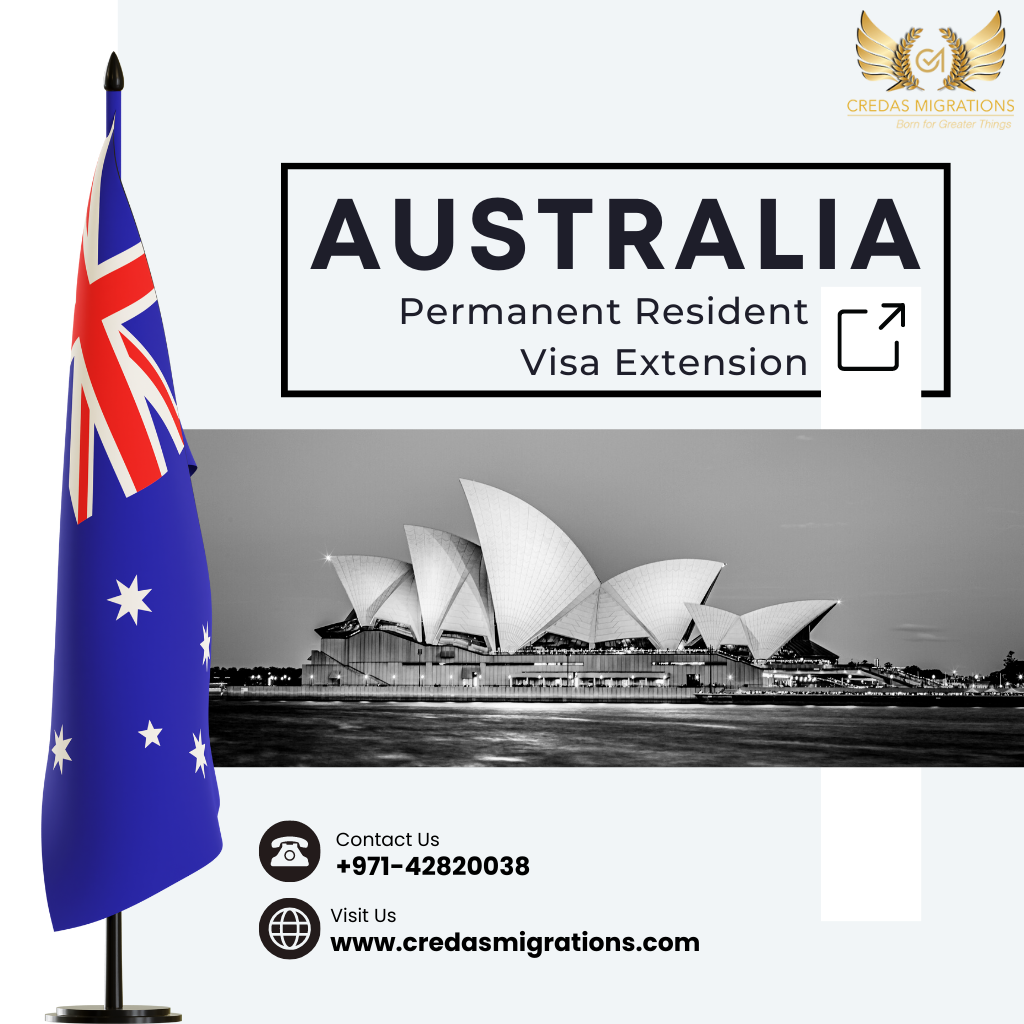 A Comprehensive Guide to Extending Your Australia PR Visa in Dubai, UAE