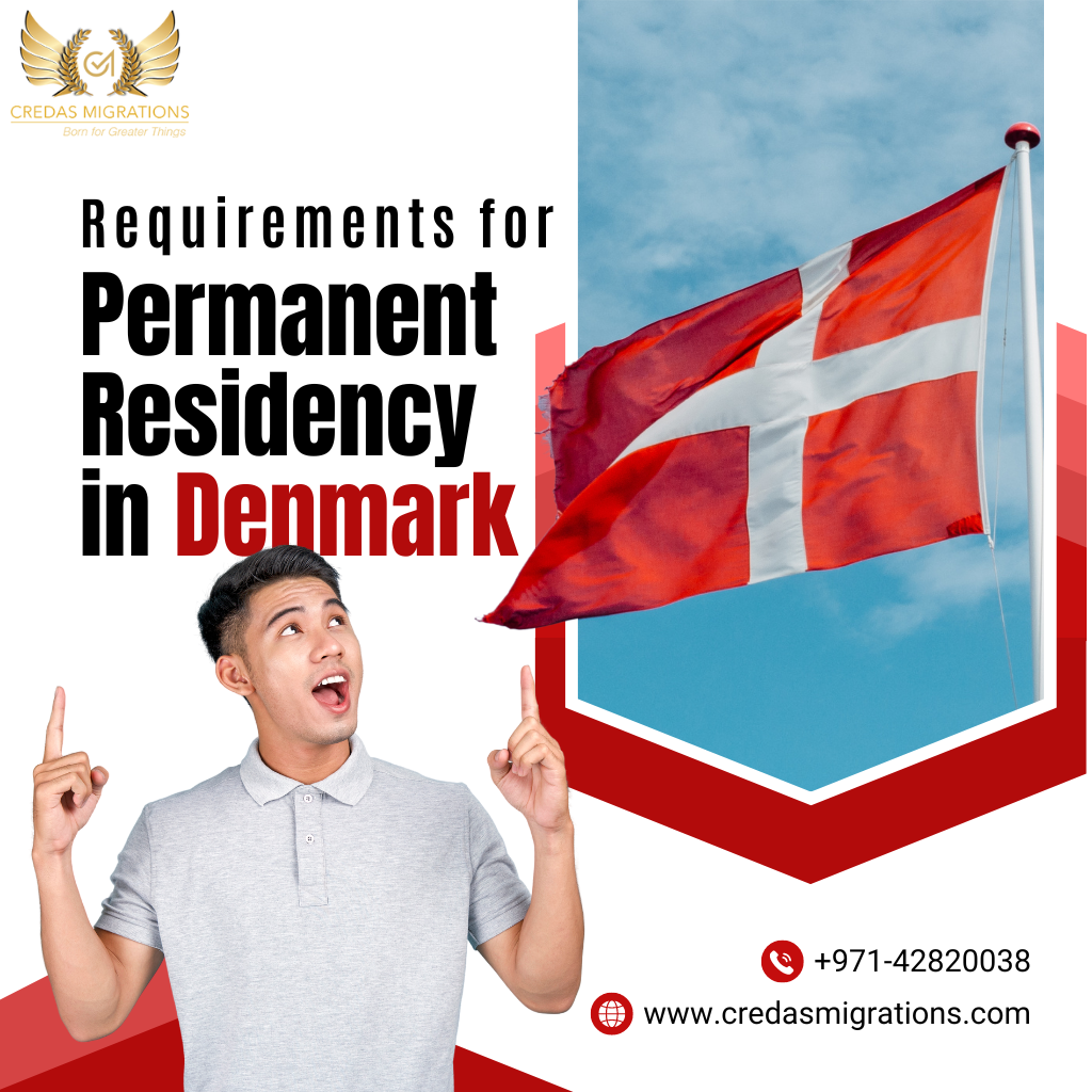 What are the Requirements for Permanent Residency in Denmark?